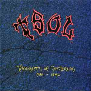 T.S.O.L. - Thoughts Of Yesterday 1981-1982