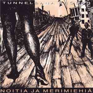 Tunnelbana Bröder - Noitia Ja Merimiehiä