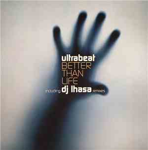 Ultrabeat - Better Than Life