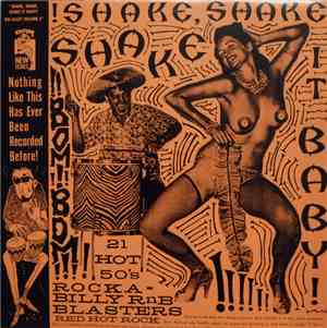 Various - Shake, Shake, Shake It Baby!! - Sin Alley Volume 3 (21 Hot 50's R ...