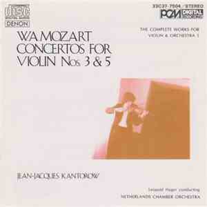 W. A. Mozart : Kantorow / Hager / Netherlands Chamber Orchestra - Concertos ...
