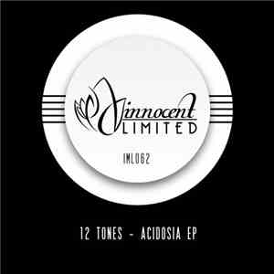 12 Tones - Acidosia EP