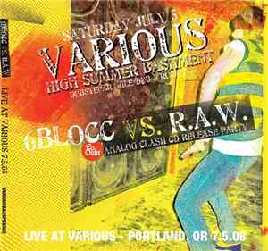 6Blocc vs. R.A.W.  - Live At Various - Portland, OR 7.5.08