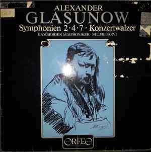 Alexander Glasunow, Neeme Järvi, Bamberger Symphoniker - Symphonien 2•4•7•  ...