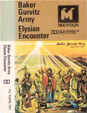 Baker Gurvitz Army - Elysian Encounter