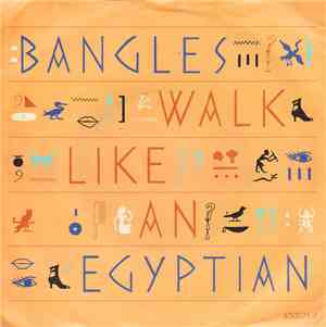 Bangles - Walk Like An Egyptian
