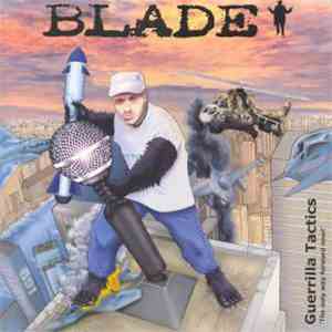 Blade  - Guerrilla Tactics - 'The Only Way Forward Now!'