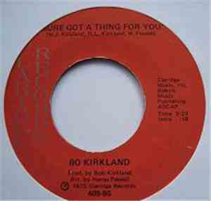 Bo Kirkland - Grandfather Clock / Sure Got A Thing For You