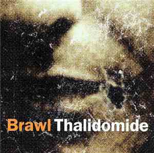 Brawl - Thalidomide