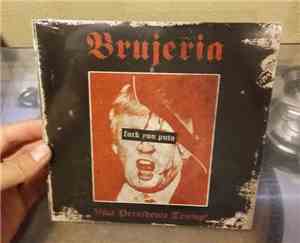 Brujeria - Viva Presidente Trump!