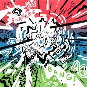 Carnage - Bang!