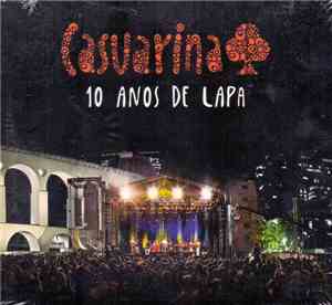 Casuarina - 10 Anos De Lapa