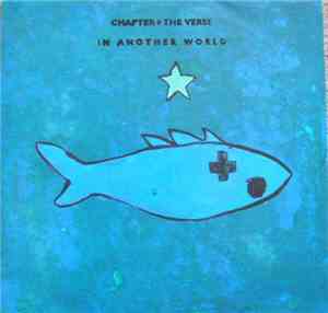 Chapter And The Verse - In Another World