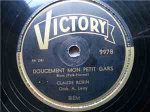 Claude Robin - Doucement Mon Petit Gars / Coeurs Solitaires