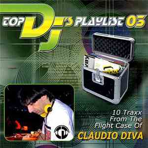 Claudio Diva - Top DJ's Playlist 03
