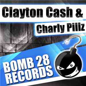 Clayton Cash & Charly Pillz - Talking Nasty