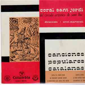 Coral Sant Jordi Del Círculo Artístico De Sant Lluc - Canciones Populares C ...