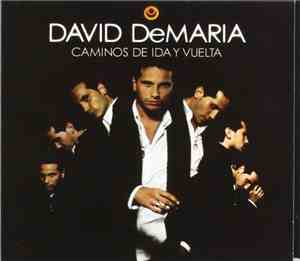 David DeMaría - Caminos De Ida Y Vuelta