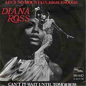 Diana Ross - Ain't No Mountain High Enough