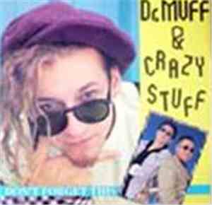 Dr. Muff & Crazy Stuff - Don't Forget This