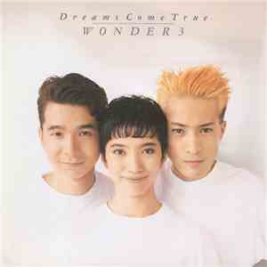 Dreams Come True - Wonder 3