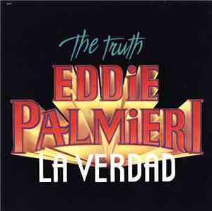 Eddie Palmieri - La Verdad - The Truth