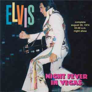 Elvis - Night Fever In Vegas