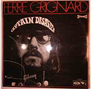 Ferre Grignard - Captain Disaster