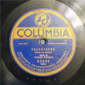 Frank Crumit - Palesteena / I Wish That I'd Been Born In Borneo