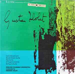 Gustav Holst, English Chamber Orchestra Conducted By Imogen Holst - Lyric M ...