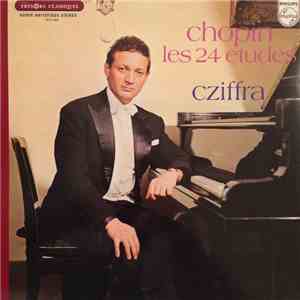 Gyorgy Cziffra, Frédéric Chopin - Chopin, les 24 études