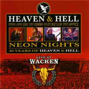 Heaven & Hell  - Neon Nights • 30 Years Of Heaven & Hell • Live At Wacken