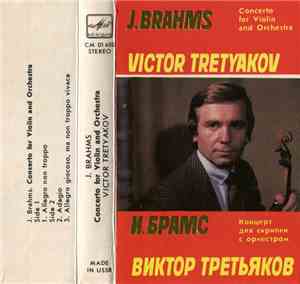 J. Brahms - Concerto For Violin And Orchestra In D Major, Op. 77