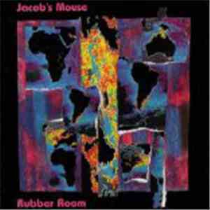 Jacob's Mouse - Rubber Room