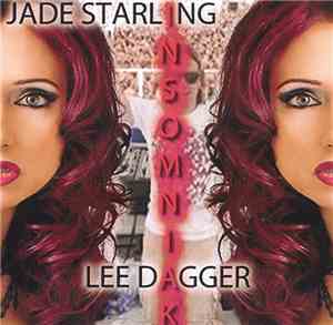 Jade Starling Feat. Lee Dagger - Insomniak