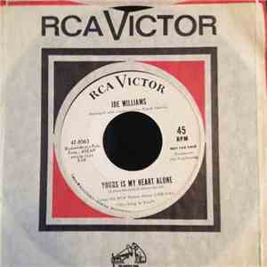 Joe Williams - I Really Don't Want To Know  Yours Is My Heart Alone