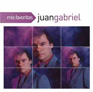 Juan Gabriel - Mis Favoritas
