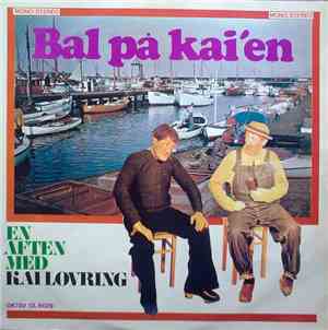 Kai Løvring - Bal På Kai'en - En Aften Med Kai Løvring