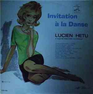 Lucien Hétu - Invitation À La Danse
