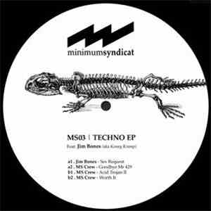 Minimum Syndicat Featuring Jim Bones - Techno EP