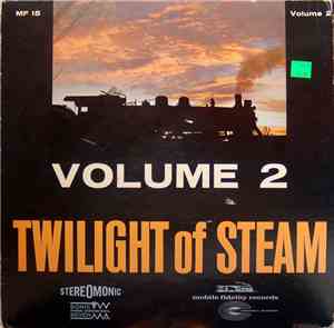 No Artist - Twilight Of Steam - Volume 2