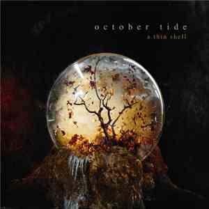 October Tide - A Thin Shell