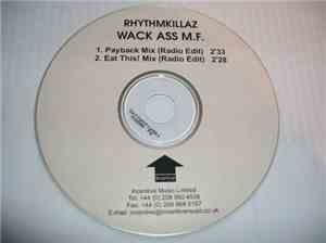 Rhythmkillaz - Wack Ass MF