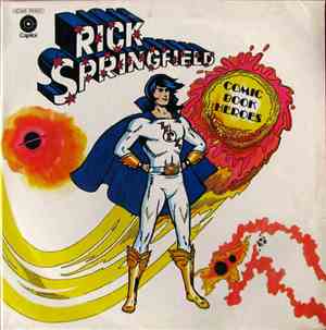 Rick Springfield - Comic Book Heroes