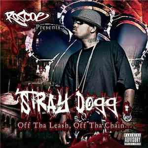 Roscoe - Stray Dogg: Off Tha Leash, Off Tha Chain
