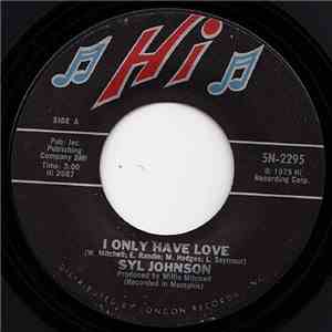 Syl Johnson - I Only Have Love