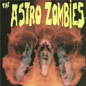 The Astro Zombies - Are Coming........