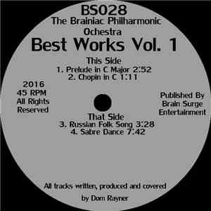 The Brainiac Philharmonic Ochestra - Best Works Vol. 1