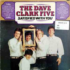 The Dave Clark Five - Satisfied With You