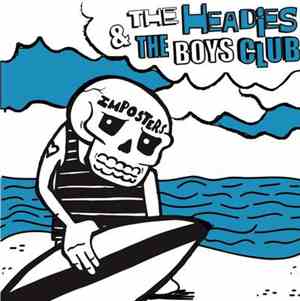 The Headies / The Boys Club  - Split